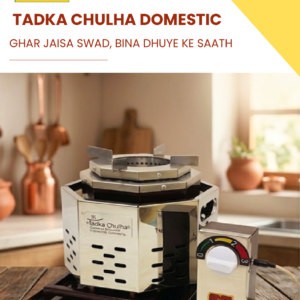 Tadka Chulha Domestic